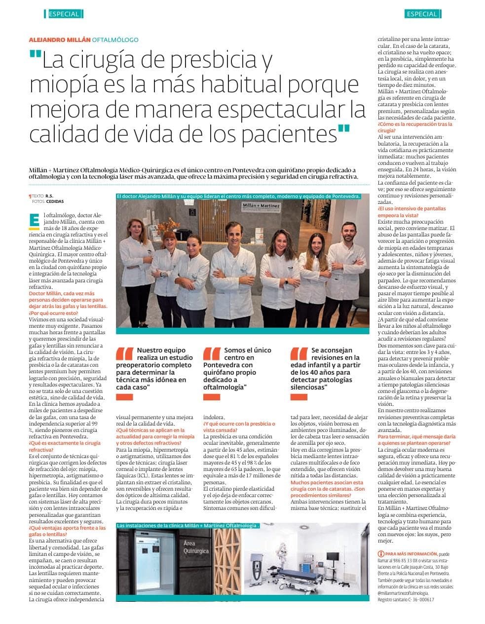 "La cirugía de presbicia y miopía es la más habitual porque mejora de manera espectacular la calidad de vida de los pacientes" - Imagen 2